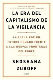 Vigilancia y capitalismo en la era digital.